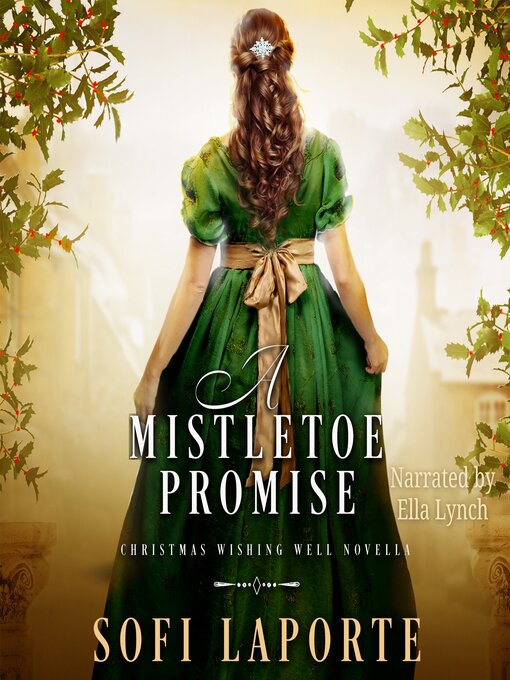 Title details for A Mistletoe Promise by Sofi Laporte - Available